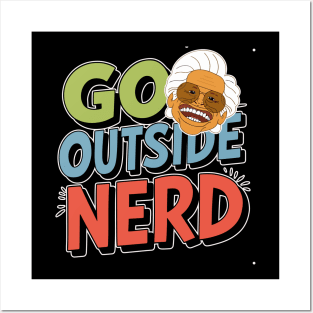 Go Outside Nerd Posters and Art